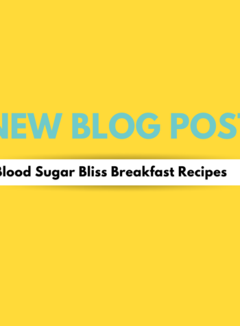 blood sugar bliss breakfast
