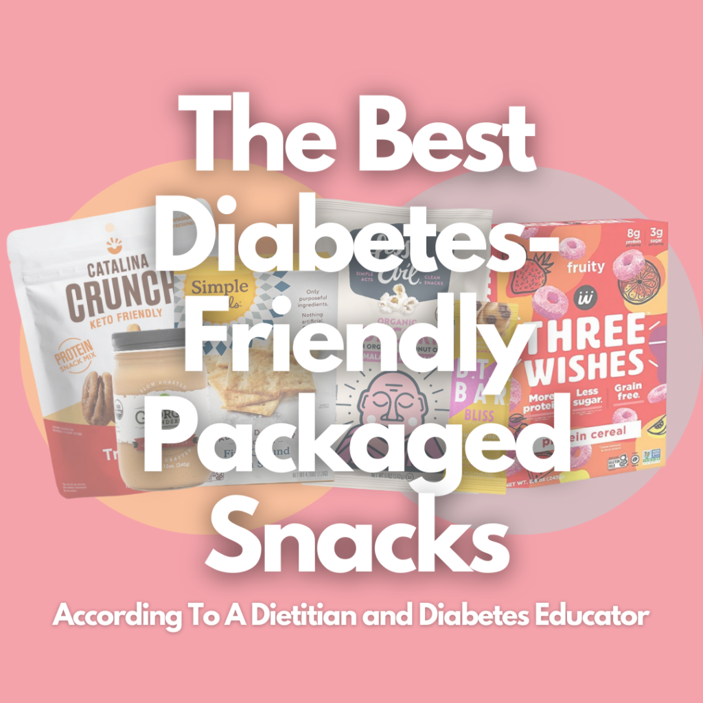 diabetes-friendly packaged snacks 