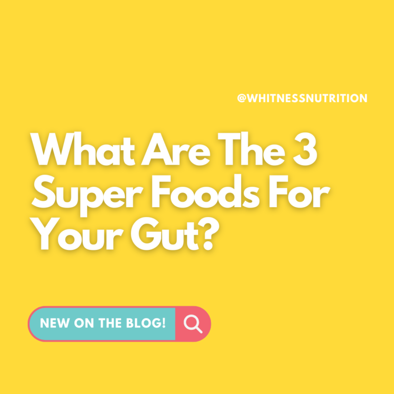 3 super foods for your gut