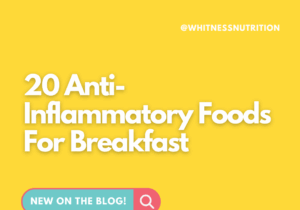 20 Anti-Inflammatory Foods For Breakfast